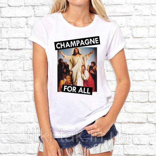 

Женская футболка стильнаяс принтом "Champagne for all" M, Белый