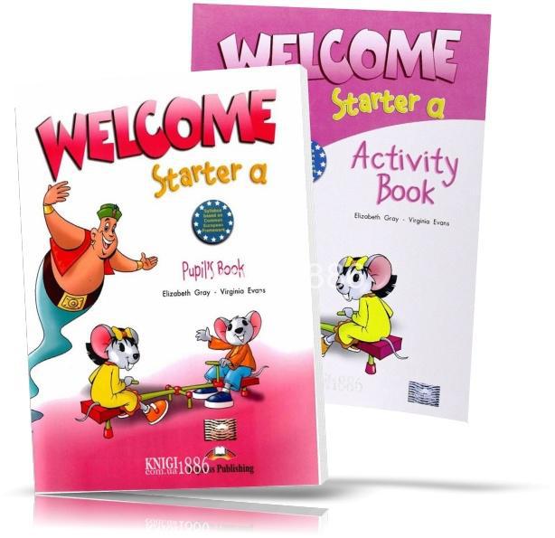 Английский язык starter. Welcome Starter a. Учебник по английскому языку Starter. Welcome Starter b. Английский язык Welcome Starter b activity book.