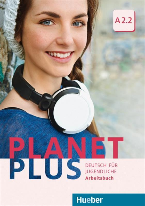 

Planet Plus A2.2, Arbeitsbuch / Тетрадь к учебнику немецкого языка