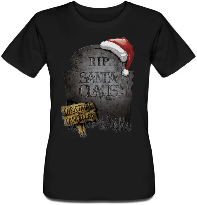 

Женская футболка RIP Santa Claus Christmas Cancelled (чёрная) S, Черный