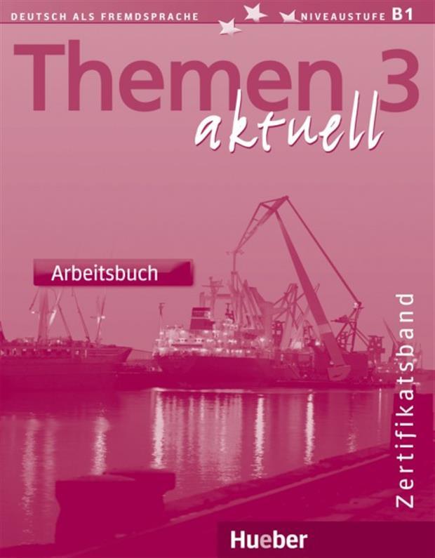 

Themen Aktuell 3, Arbeitsbuch / Тетрадь к учебнику немецкого языка