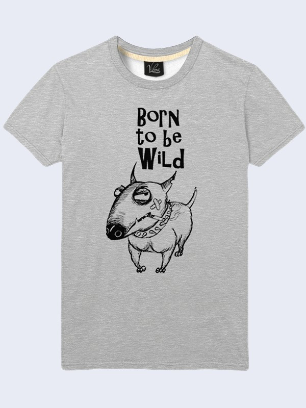 

Футболка Born to be wild