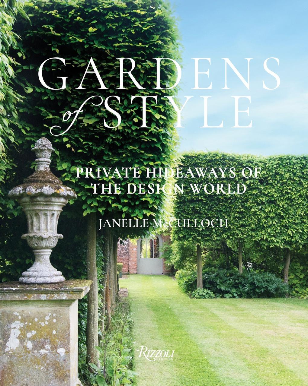 Ландшафтный дизайн. Gardens of Style: Private Hideaways of the Design World
