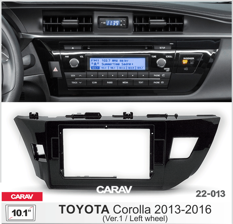 

Переходная рамка TOYOTA Corolla 2013-2016, CARAV 22-013