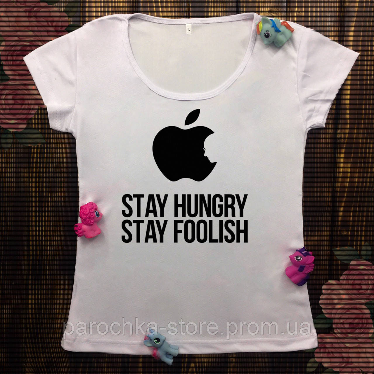 

Женская футболка с принтом - Stay hungry. Stay Foolish