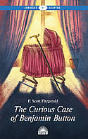 Книга The Curious Case of Benjamin Button. Книга для чтения на английском языке. Уровень В1