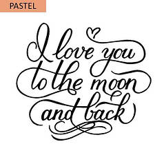 Наклейка на коробку-сюрприз пастель - I love you to the moon and back