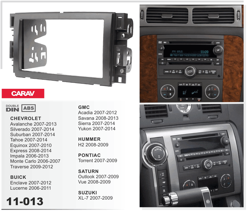 

2-DIN переходная рамка BUICK Enclave 2007-2012, Lucerne 2006-2011, CARAV 11-013