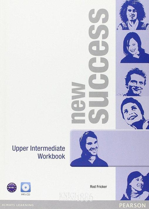 

Рабочая тетрадь «New Success», уровень (B2) Upper-Intermediate, Jeremy Day, Rod Fricker, Bob Hastings, Grant Kempton, Jo Kent | Pearson-Longman