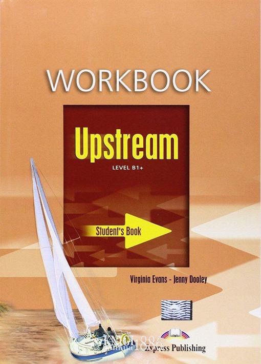 

Рабочая тетрадь «Upstream», уровень (B1+) Intermediate, Virginia Evans | Exspress Publishing