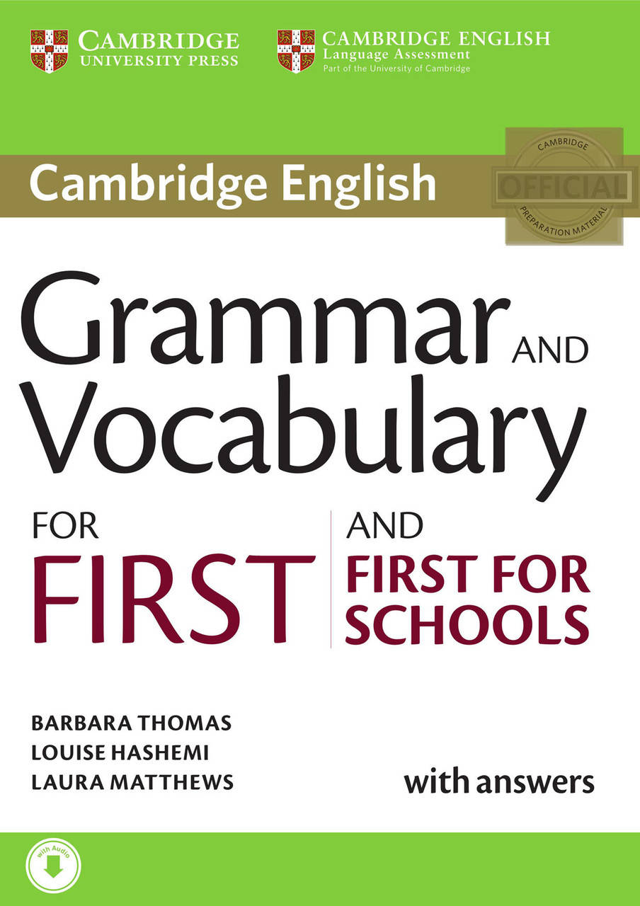 

Grammar and Vocabulary for First and First for Schools